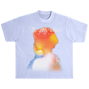 Girly Whirly TEE GARMENT DYED